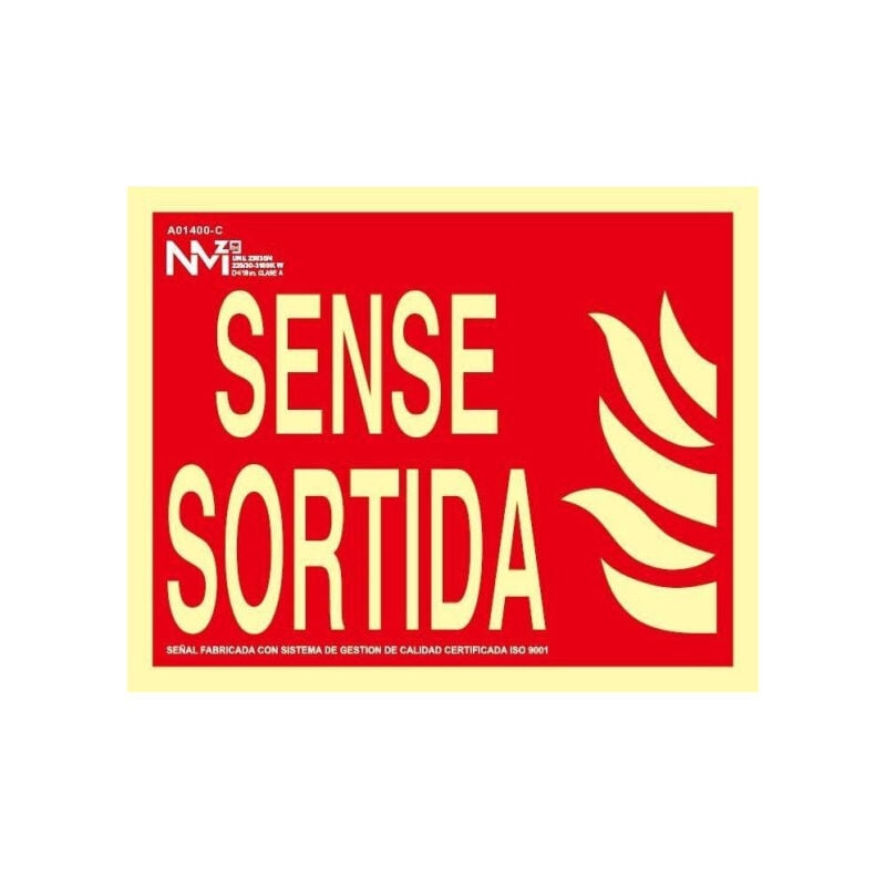 

Señal Sense Sortida Luminiscente 300 x 150 mm