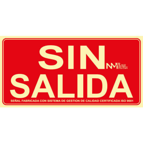 SEÑAL SIN SALIDA PVC 0,7MM 320X160MM -