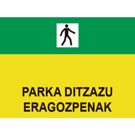 Señal vial de seguridad de PVC euskera Parka Ditzazu Eragozpenak 500 x 700 mm SEKURECO