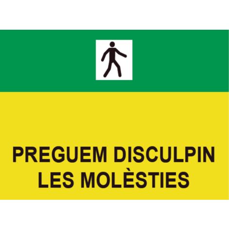 Señales viales de PVC en catalán Preguem Disculpin Les Molèsties 500 x 700 mm SEKURECO