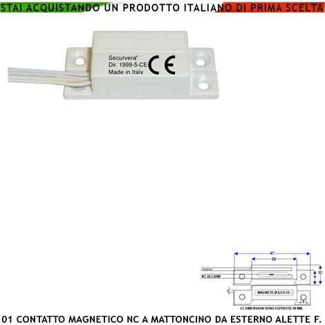 Sensore Magnetico Esterno Con Alette Forate di Fissaggio Contatto Reed NC Ampolla Sottovuoto Sensibilità Magnetica 13 mm Tensione Max 30 V 0, A Carico Resistivo 4 Fili 2 NC e 2 Tamper Cover ABS IP65