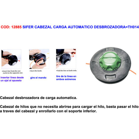 SIFER CABEZAL CARGA AUTOMATICO DESBROZADORA=TH014(5458)