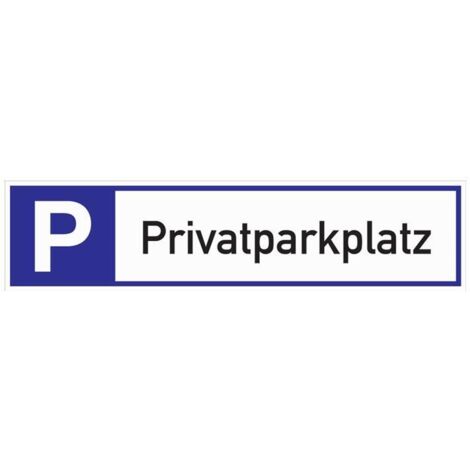 Signalisation de places de stationnement Place de stationnement privée L460xl110 mm aluminium blanc/bleu/noir