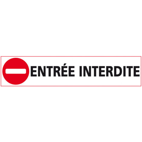 Signalisation ENTREE INTERDITE (D0878) - Adhésif - 450 x 100 mm
