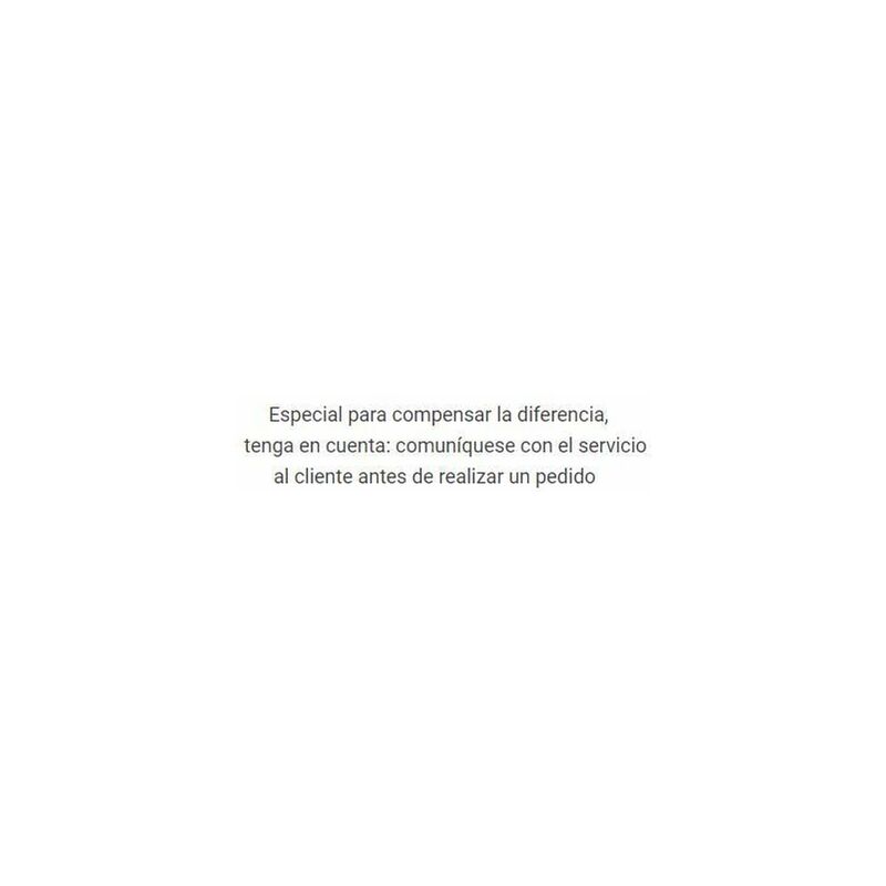 

Especial para compensar la diferencia, tenga en cuenta: comuníquese con el servicio al cliente antes de realizar un pedido