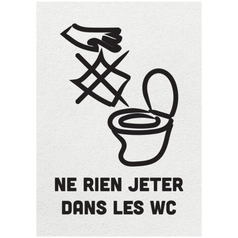 Sticker autocollant "NE RIEN JETER DANS LES TOILETTES" format A5 fond blanc