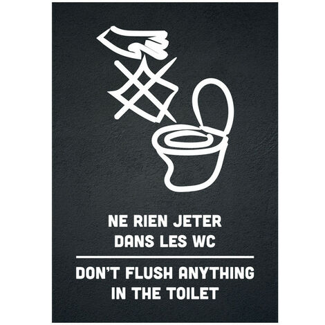 Sticker "NE RIEN JETER DANS LES WC - DON'T FLUSH ANYTHING IN THE TOILET" noir format A6