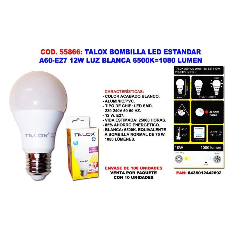 

Mibricotienda - talox bombilla led estanda a60-e27 12w l.blanca 6500k 1080 lumen (caja 10 unidades)