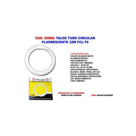 TALOX TUBO CIRCULAR FLUORESCENTE 32 W FCL-T9  1920 LUME Ø310 MM