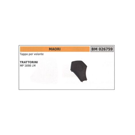 Tappo per volante MAORI trattorio MP 1698 LM 026759