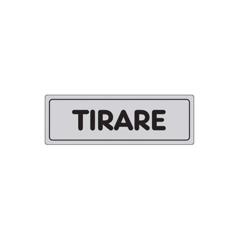 Image of Targa segnaletica adesiva tirare vinile cm 15x5 (10 pezzi)
