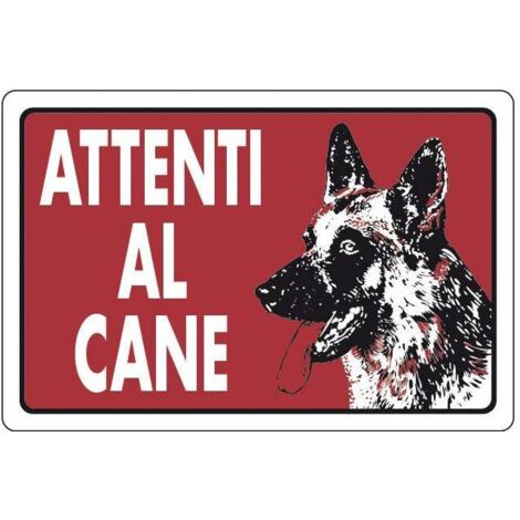 TARGA SEGNALETICA "ATTENTI AL CANE". Prezzo per 1 pezzo.