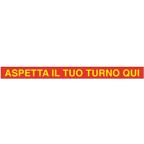 TARGA SEGNALETICA COVID ADESIVA ASPETTA TURNO QUI - VINILE CM 100X7 - 1 pezzo