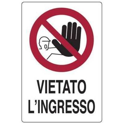 TARGA SEGNALETICA VIETATO INGRESSO