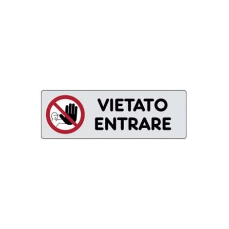 TARGHETTA ADESIVA VIETATO ENTRARE- - cm.15X5h. - 10 pezzi