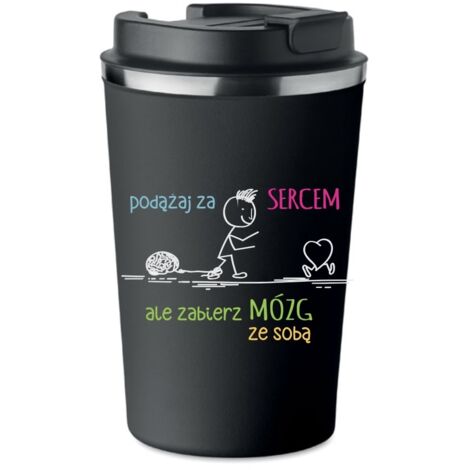 Tazza termica premium SEGUI IL TUO CUORE ma PORTA CON TE IL TUO CERVELLO KT185