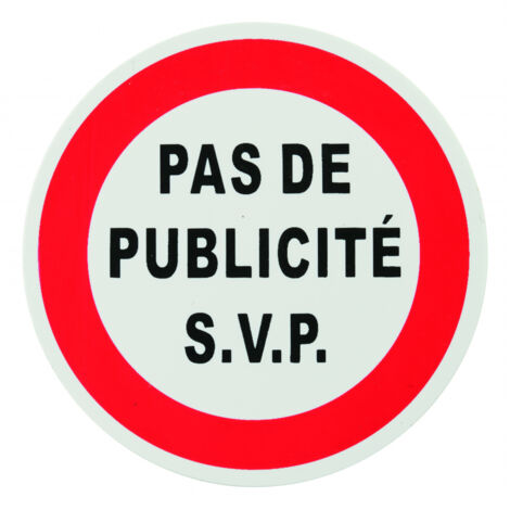 THIRARD - Plaque signalétique d.80mm "PAS DE PUBLICITE" avec adhésif - THIRARD