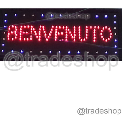 TRADE SHOP - Insegna Luminosa A Led Scritta Benvenuto Per Bar Negozi Uffici Commercio -