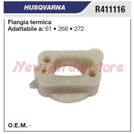 Tronçonneuse HUSQVARNA 61 268 272 R411116 bride d'admission