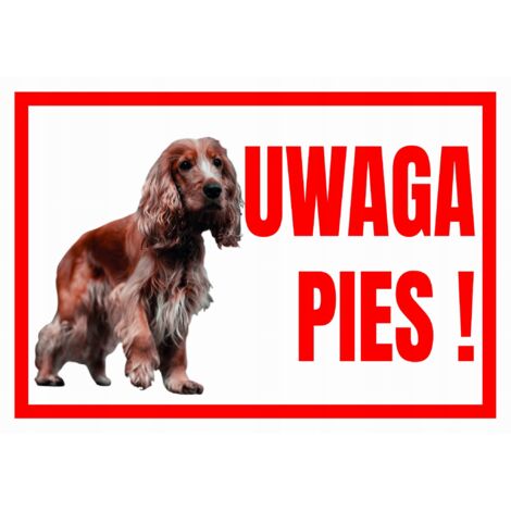 TUP-1 Señal de advertencia: ¡CUIDADO, PERRO SPANIEL