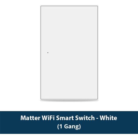 Tuya Interruttore a Pulsante Bianco per Luce Smart Matter da Muro Serie Fusion  Dimensione: 1 Pulsante