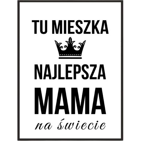 Un cadeau pour maman pour la fête des Mères. Un poster dans un cadre noir. La plus belle photo de maman.