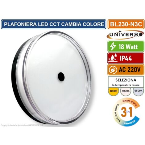 UNIVERSO BL230-N3C PLAFONIERA CIRCOLARE SMD LED 18W CAMBIA COLORE LUCE CCT SWITCH 3IN1 IP44