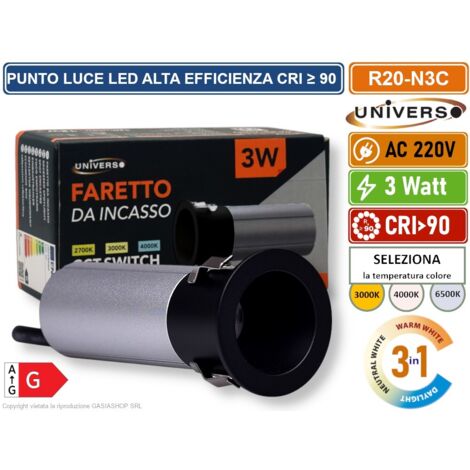 UNIVERSO R20-N3C FARO FARETTO LED PUNTO LUCE SPOT LIGHT ROTONDO COLORE NERO ARGENTO DA INCASSO 3W CCT SWITCH TEMPERATURA COLORE SELEZIONABILE