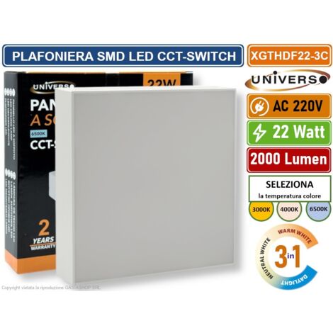 UNIVERSO XGTHDF22-3C PLAFONIERA SMD LED 22W QUADRATA  IP20 COLORE BIANCO CCT 3 IN 1 CAMBIA COLORE LUCE