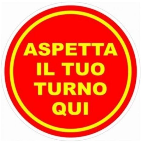 Vigor-Blinky Segnali Adesivi Calpestabili Aspetta il Tuo Turno Diametro 20cm