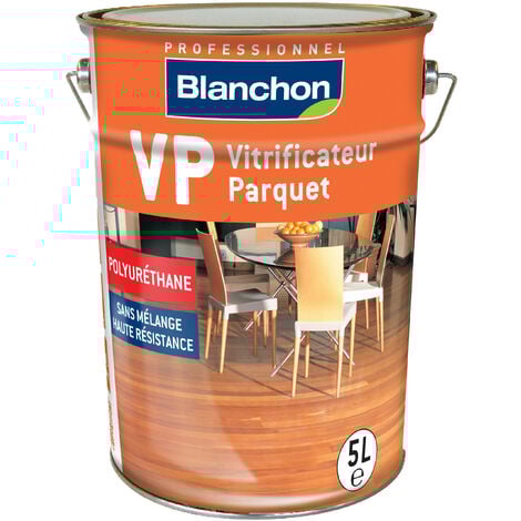Vitrificateur Parquet Blanchon VP 5L chêne ciré poluyréthane