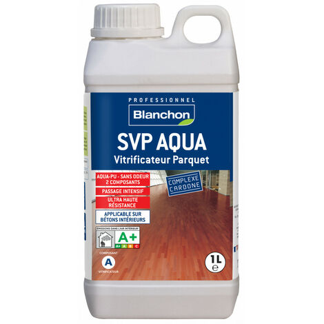 Vitrificateur Blanchon SVP Aqua Bois brut 5L - Plusieurs modèles disponibles