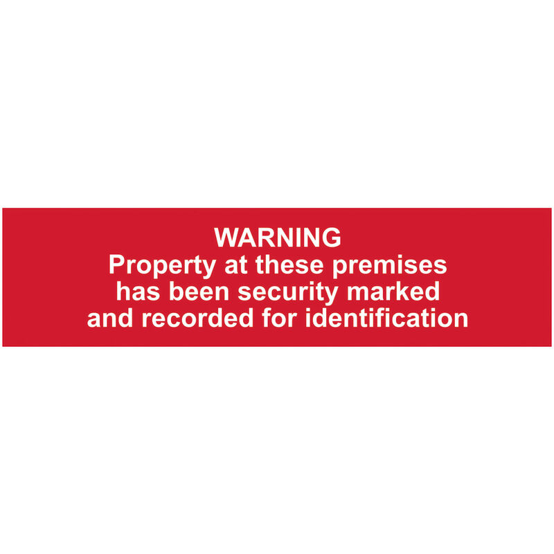 Warning These Premises Has Been Security Marked' Sign 200mm x 50mm