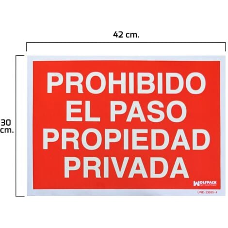WOLFPACK LINEA PROFESIONAL cartel prohibido el paso propiedad privada 30x42