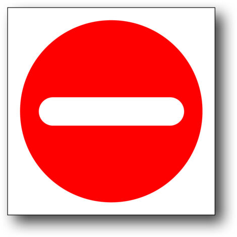 ZNDW-5 PANNEAU DE SIGNALISATION B-2 - ENTRÉE INTERDITE 33 cm x 33 cm