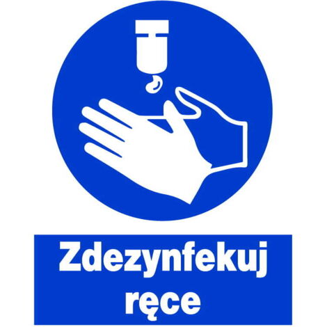 ZNO-34 SIGN Gesundheits- und Sicherheitsschild - DESINFIZIEREN SIE IHRE HÄNDE