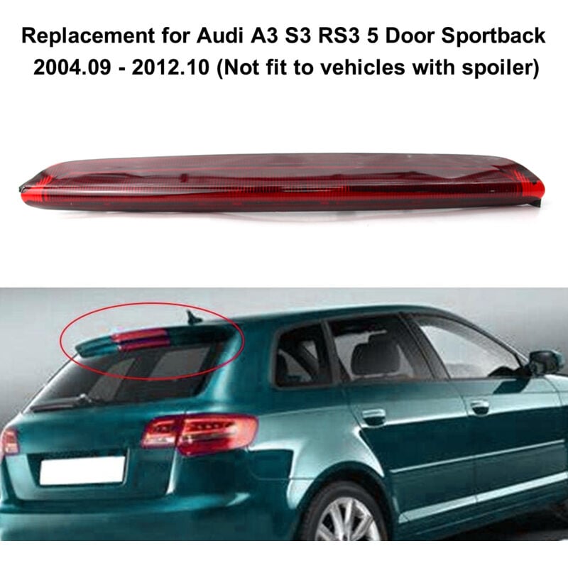Zoternen - Feu de freinage de voiture, troisième lumière à lampe arrière High stop remplacement pour Audi A3 S3 RS3 5 Door Sportback 04 - 12,