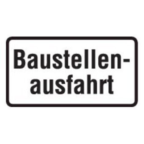 Zusatzschild 1007-33, 330x600mm Baustellenausfahrt RAL-Gütezeichen Folie RA2